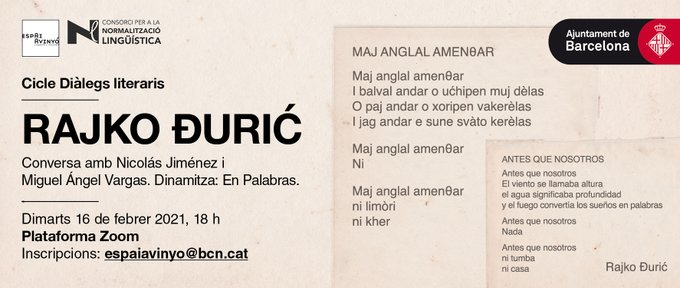 #DiàlegsLiteraris | Demà us esperem per fer un homenatge i compartir al voltant de la vida i obra de Rajko Đurić (te avel kovli i phuv lesqe! (D.E.P.)!
🔸Amb <a href="/Gitanizando/">Nicolás Jimenez</a> i <a href="/ma_vargas_rubio/">Miguel Ángel Vargas 🇵🇸</a>
🔸Dinamitza <a href="/enpalabrasbcn/">En Palabras</a> 
✍️🏾Inscripcions: espaiavinyo@bcn.cat
🔗 ow.ly/68Yl50DlIdk