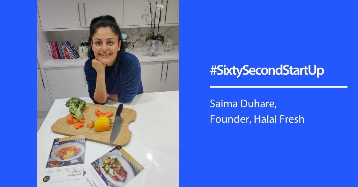 Learn how Saima Duhare got @halalfreshuk off the ground in our latest #SixtySecondStartUp ow.ly/kYgd50DAwcG