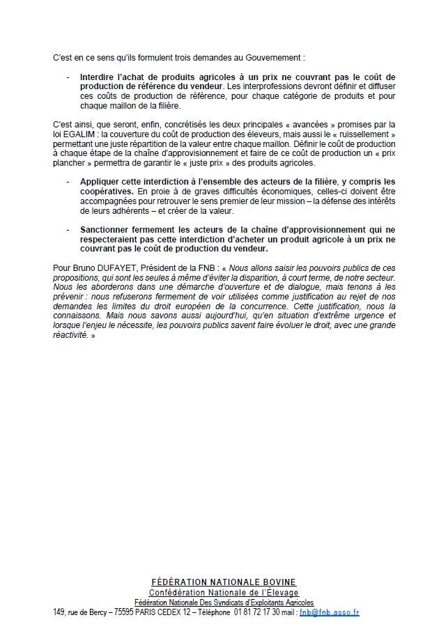 Aujourd'hui, les <a href="/EleveursBovins/">FNB</a> demandent au <a href="/gouvernementFR/">Gouvernement</a> de prendre la seule mesure permettant de répondre à l’urgence économique &amp; de concrétiser,  l’ambition des #EGA: l’interdiction d’acheter un produit agricole à un prix ne couvrant pas le coût de production du vendeur !