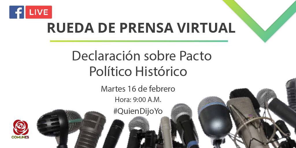 Mañana 🗓 16 de febrero 
a las 🕚 9: 00 A.M. #RuedaDePrensaVirtual “Declaración sobre Pacto Político propuesto por partidos y movimientos alternativos”.
Transmisión por Face Live <a href="/ComunesCoL/">Partido COMUNES 🌹</a>
