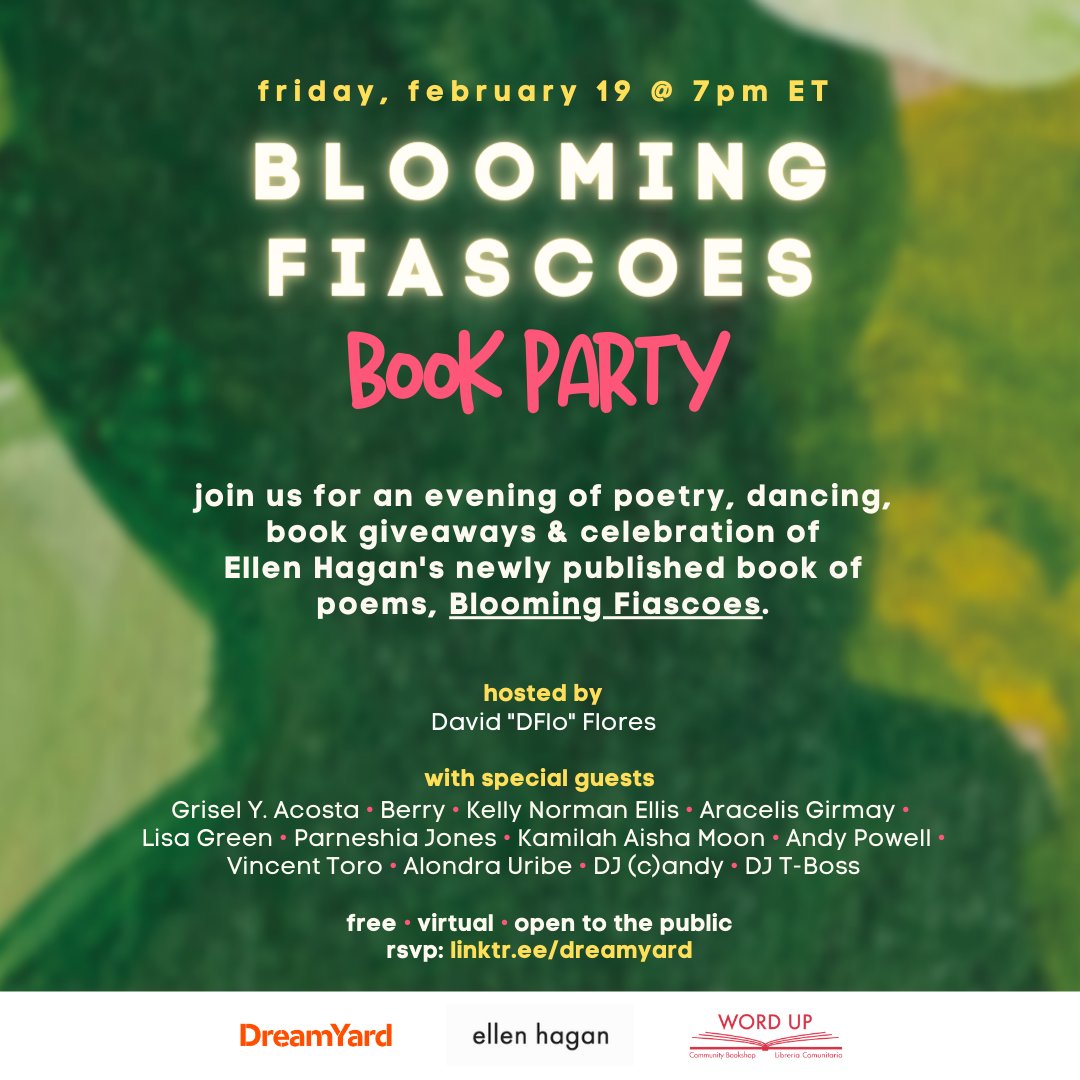 ellenhagan's tweet photo. & come party with us for the #BloomingFiascoes Book Party on Friday, February 19th at 7pm! With special guests @GriselYAcosta1 @berryandcompany @conjwoman @aracelisxgirmay @parneshia @KAMoonshine @_andypowell @toropoet @clearlyAlondra #LisaGreen https://t.co/9NCcwbWfeT