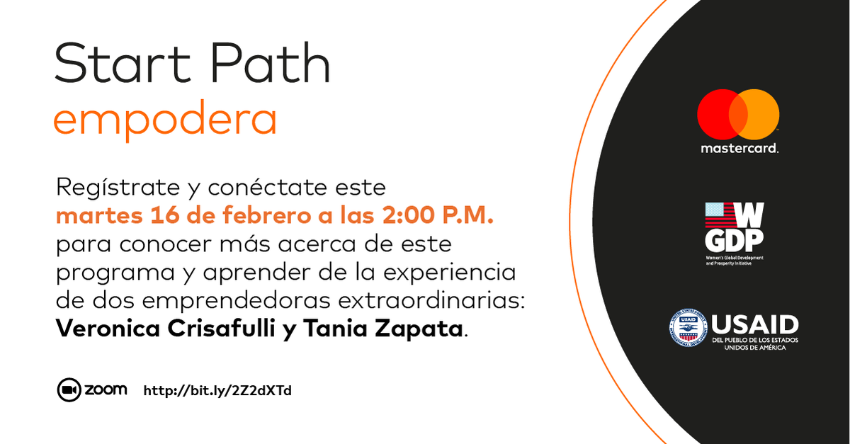 🎥Participa mañana 16 de febrero a las 2 p.m. en el webinar del Programa Start Path Empodera, un espacio para conocer los emprendimientos de alto impacto liderados por mujeres, con dos grandes invitadas: Tania Zapata y Verónica Crisafulli. Inscríbete👉 bit.ly/3qn97fd