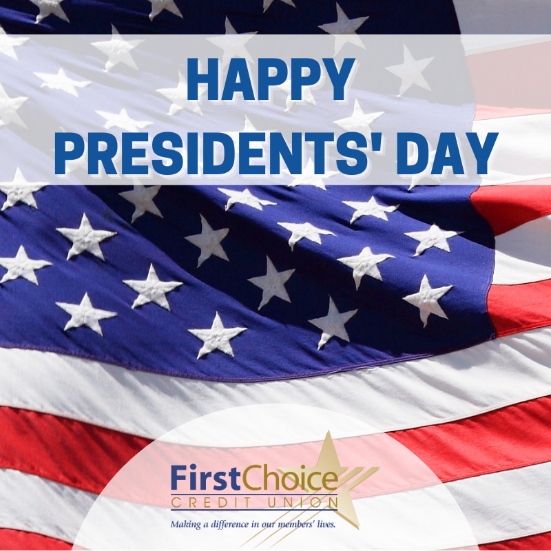 FirstChoice_CU's tweet image. We hope everyone has a good Presidents&apos; Day. Reminder: We will be closed today and will resume normal business hours tomorrow.