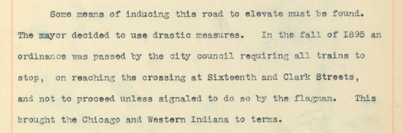 The Chicago & Western Indiana railway basically held hostage the elevation of 5 different railways that either shared track with them or intersected them. The city created an artificial flagman bottleneck to ultimately bring them to the table.4/