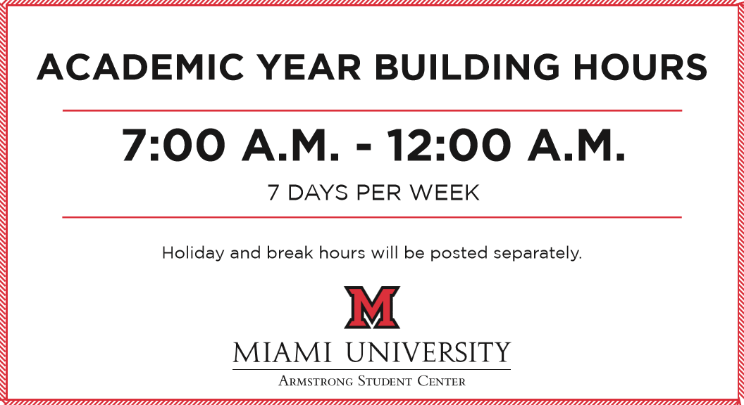 Following the removal of curfew restrictions by Governor DeWine '69, we have returned to academic year building hours of 7a-Midnight. Continue to wear a mask unless you are actively eating! #MiamiOH