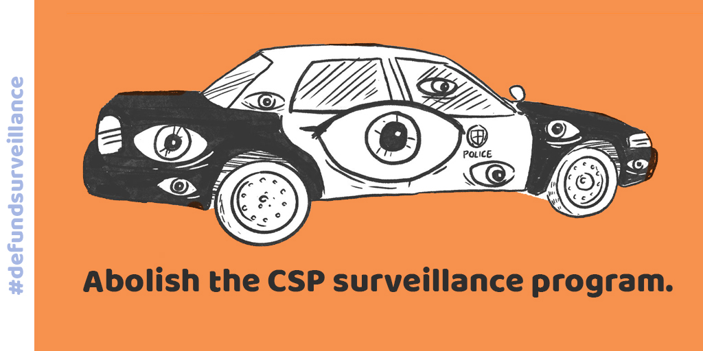 DEMAND 4: Abolish the Community Safety Partnerships program!CSP embeds police in our communities to surveil us and run social programs. CSP means vital resources and services are only offered through the LAPD budget, and then most of that money just pays for cops.