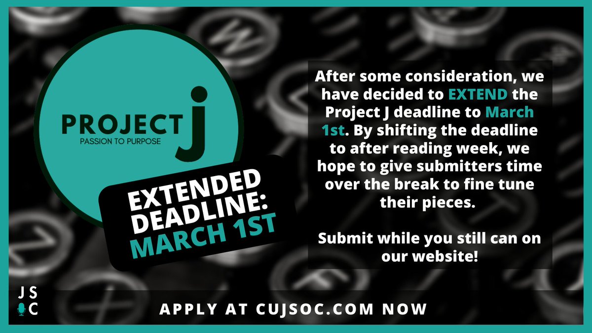 ANNOUNCEMENT: We have extended the Project J deadline to March 1st. Apply on our website by cujsoc.com/project-j for a chance to get published by a major media outlet!