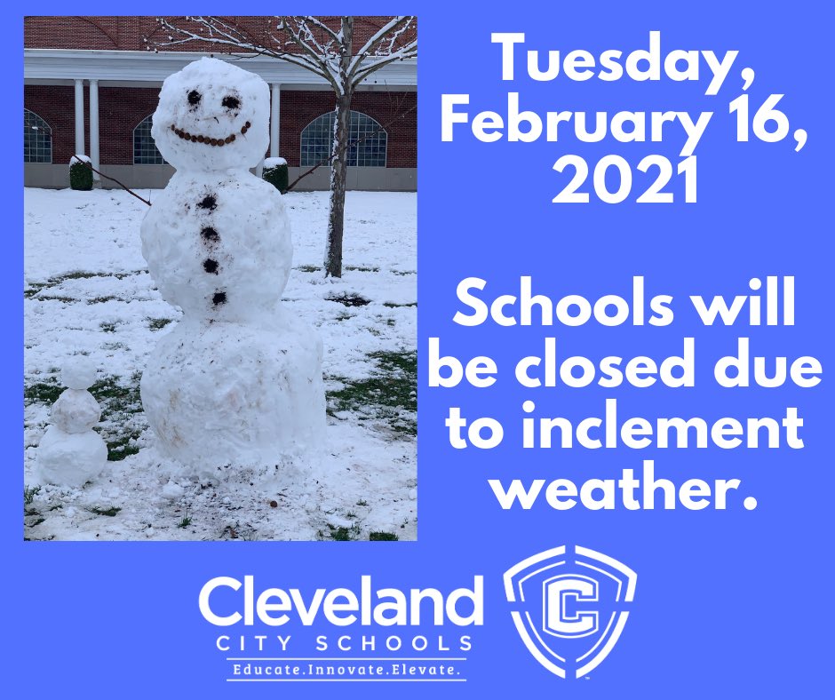 clevecityschool's tweet photo. Cleveland City Schools will be closed on Tuesday, February 16, due to potentially icy road conditions.  There will be no in person or virtual school on Tuesday.  All school activities are cancelled unless approved by the school principal. https://t.co/XDy1BKU12a