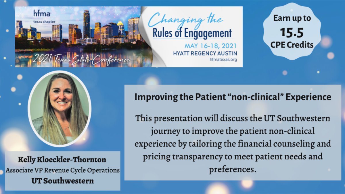 hfmatexas's tweet photo. Featured Presentation from the May 2021 #HFMA Texas State Conference - Improving the Patient ?non-clinical? Experience. Learn more and register here: https://t.co/w1ihPHxr9d https://t.co/pFD2q0ojuf