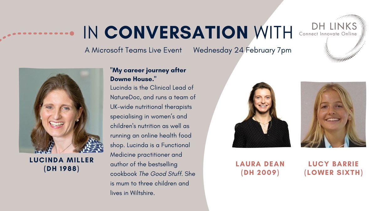 DowneHouse's tweet photo. NEWS ๐ฃ๐ฃ Guest speaker at our next @DHLINKS live virtual event on Wed 24 Feb at 7pm is #DHAlumna Lucinda Miller, Clinical Lead at @lucindanatdoc who will be interviewed by sisters, Laura and Lucy. Register ๐ https://t.co/JeM1HewbZU #BeyondDowne #DHLINKS #DHInspiringGirls https://t.co/ugWdlUpt1u