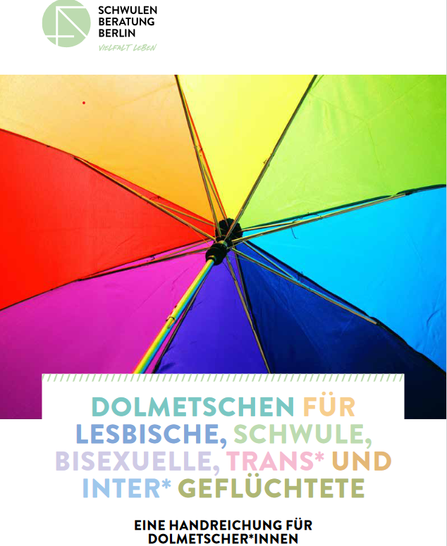 BerlinerIni's tweet photo. Die #Schwulenberatung Berlin hat die Broschüre "Handreichung für Dolmetscher:innen" aktualisiert. Wir durften daran mitarbeiten & danken dem Landesverband @BDUe_eV Berlin-Brandenburg für die Unterstützung. Lesenswert unter https://t.co/H86xwaOz64 und gerne Kolleg:innen empfehlen. https://t.co/tXlXdEUOm7