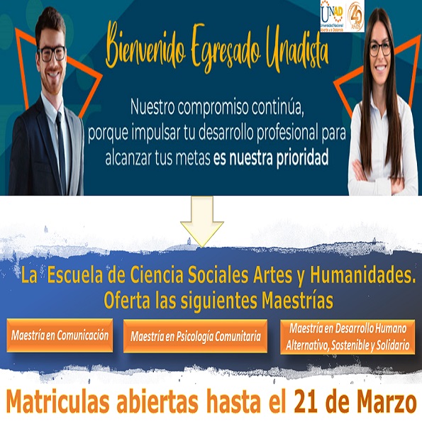 Querido/a Egresado/a Unadista, me alegra saludarle, deseando se encuentre bien en unión de sus familiares.
Para nuestra Escuela de Ciencias Sociales Artes y Humanidades Zona Caribe, nos place brindarle la siguiente información de su interés.