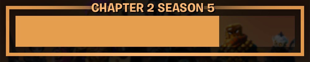Season 5 is 73% complete! (28 days remaining)