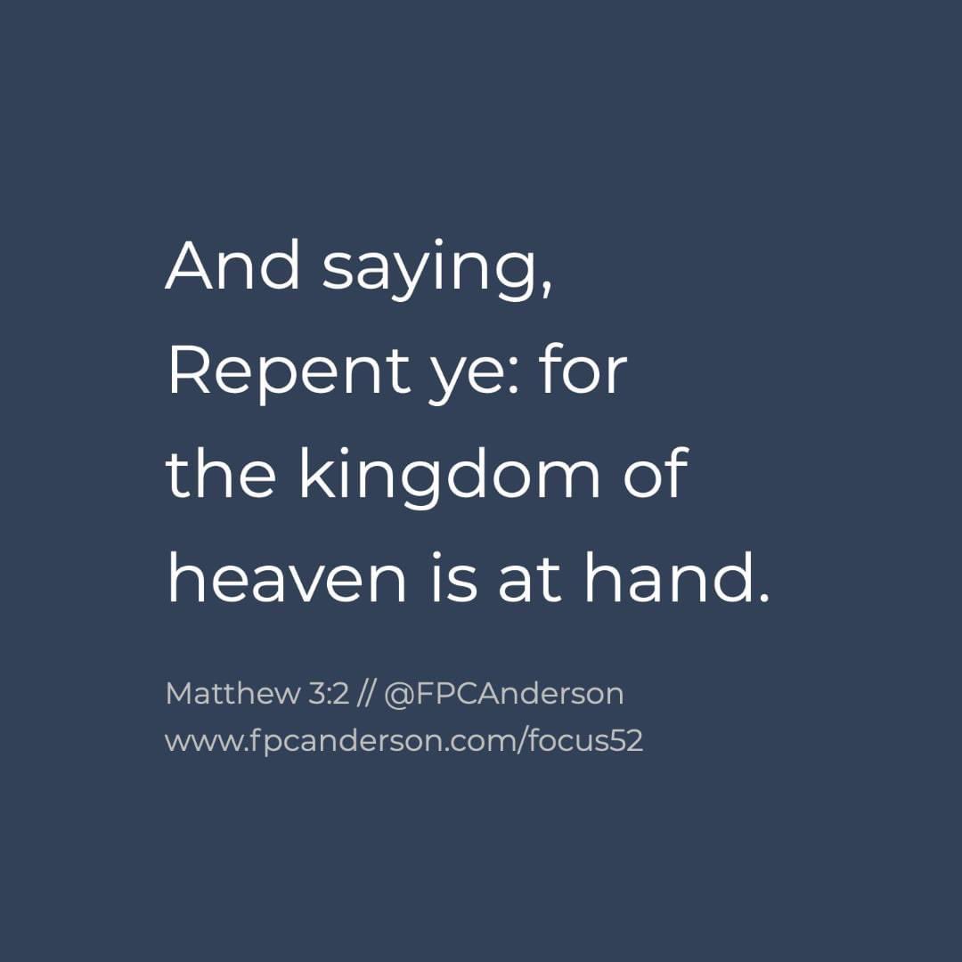 fpcanderson's tweet photo. Week 8 // Matthew 3:2 // Focus 52 #fpcanderson #focus52 https://t.co/wvGcCbsbkr