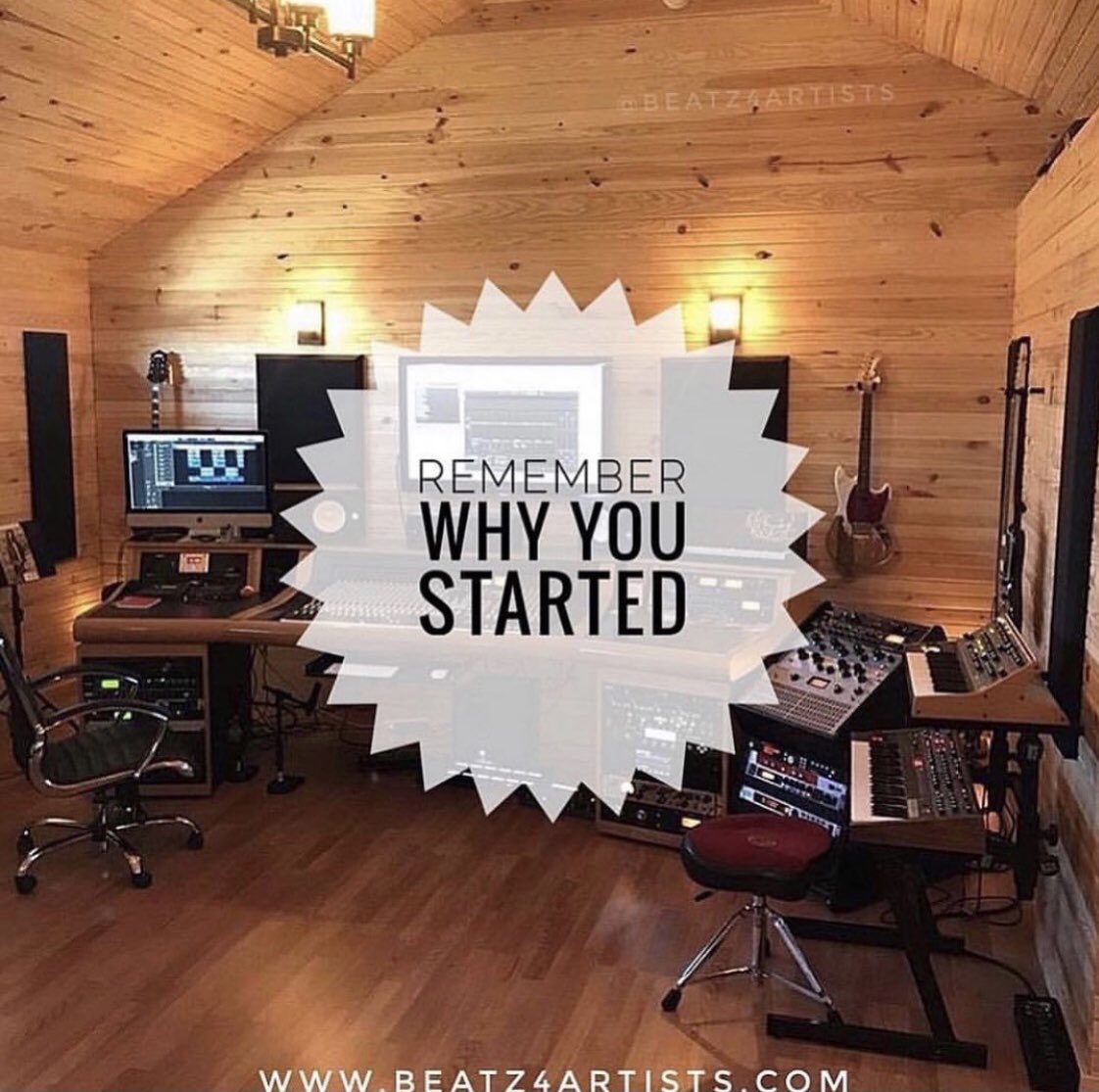 REMEMBER WHY YOU STARTED!! #Beatz4Artists