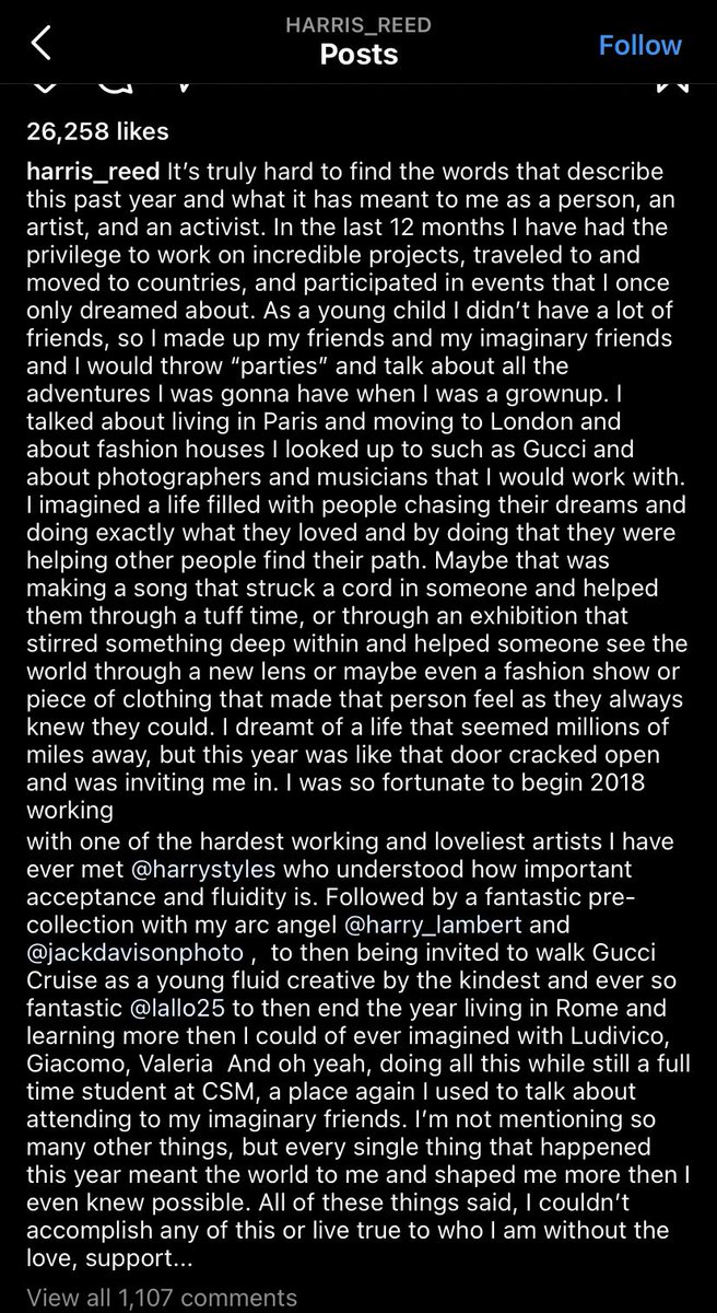 harris reed almost never uses pronouns for harry. harris has referred to harry as “this incredible being” “the fluidly handsome harry styles” “this kind soul” “this supportive and kind being” and other primarily gender neutral terms. important to note harris is nonbinary as well.