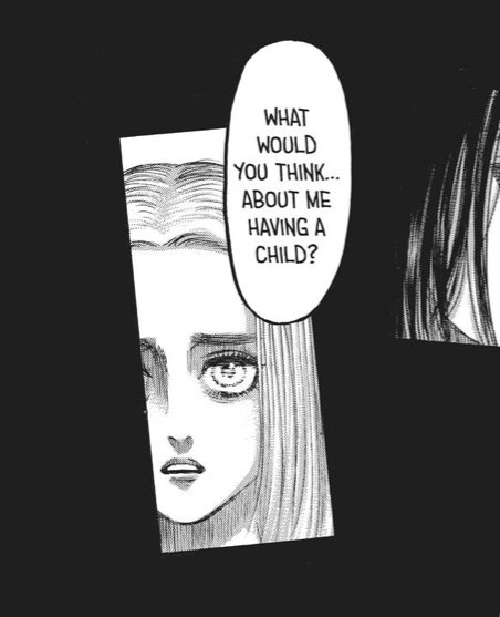 There still so much we don’t know about her since the time-skip, but I want to believe that the question she asked Eren here, will lead to a positive + powerful conclusion to her arc. Also, I’m not here to discuss Historia’s sexual preferences, do what you want, but...