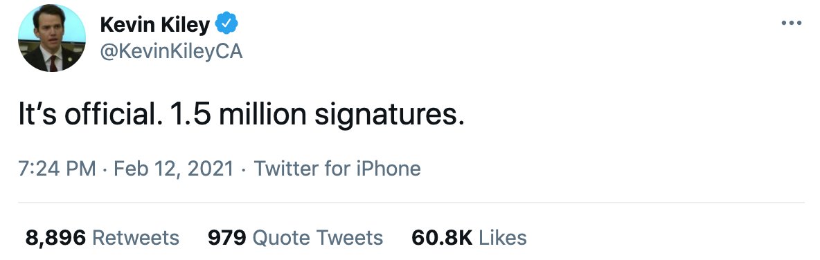 On February 12, Assemblymember Kiley tweeted an update on signatures collected by the proponents of the recall. (Campaigns often do this, so I do not have an issue with what he tweeted.)