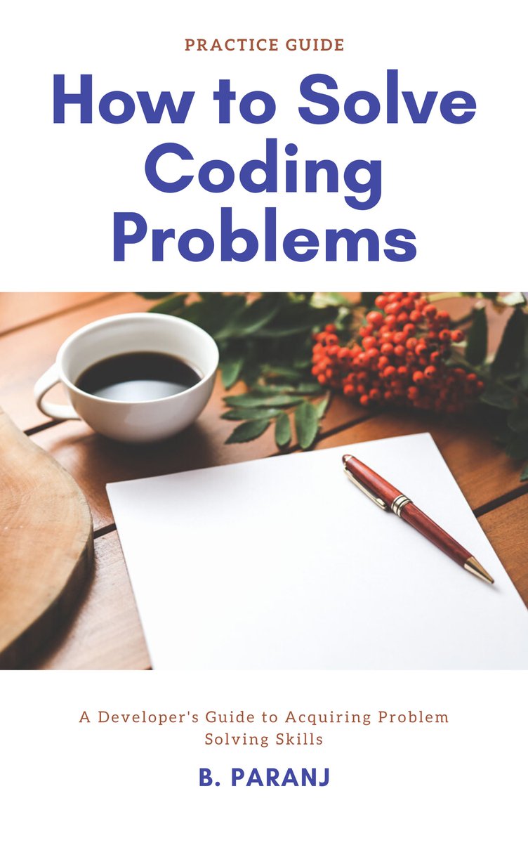 ruby_plus's tweet image. How to Solve Coding Problems - A Developer's Guide to Acquiring Problem Solving Skills