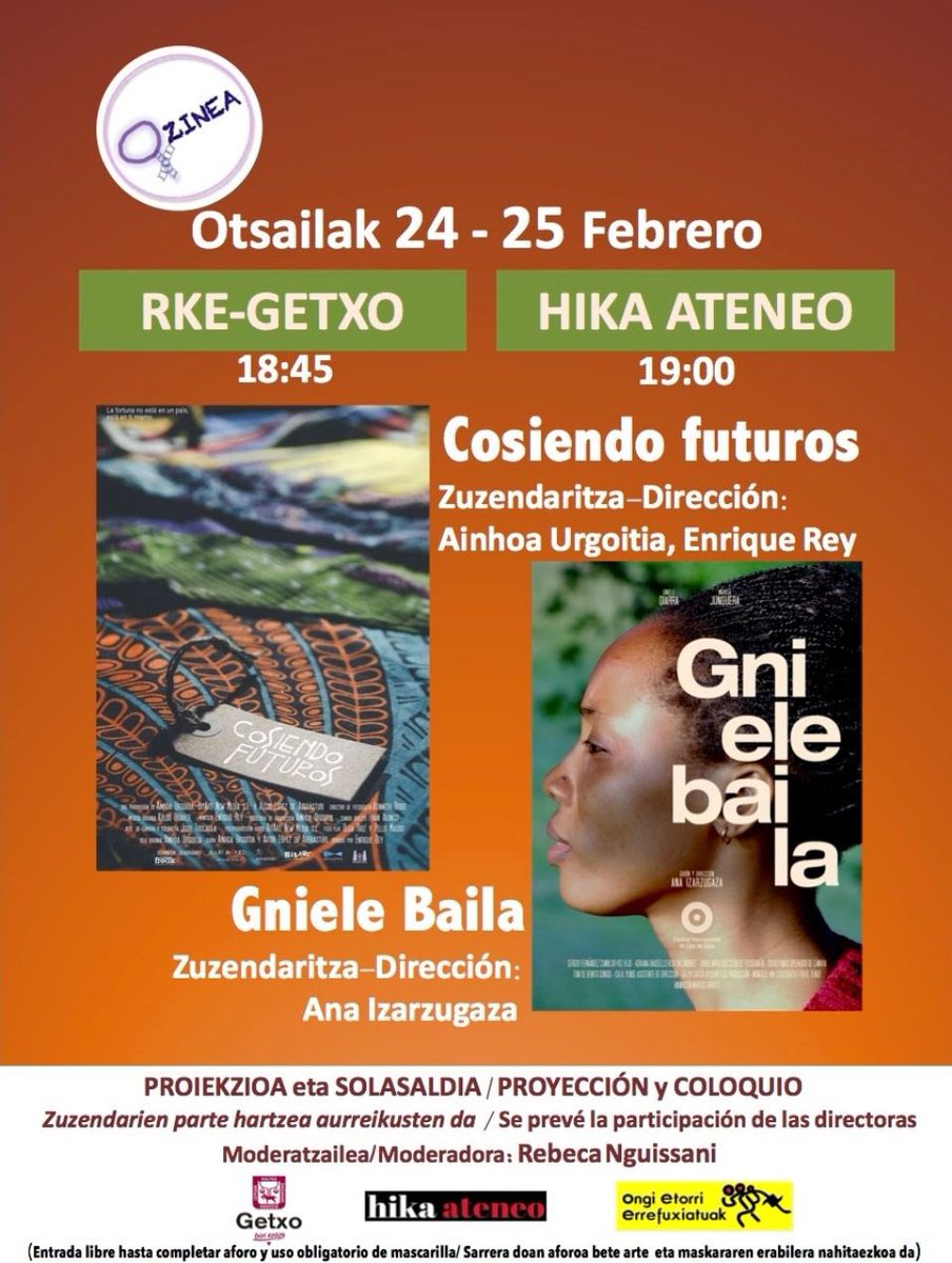 🎦COSIENDO FUTUROS eta GNIELE BAILA. Proiekzioa + Hizketaldia

1️⃣RKE-Getxo.
📅Ostailak 24
⏰18:45

2️⃣<a href="/hikaateneo/">Hika Ateneo</a> -Bilbao.
📅Ostailak 25
⏰7:00 pm
