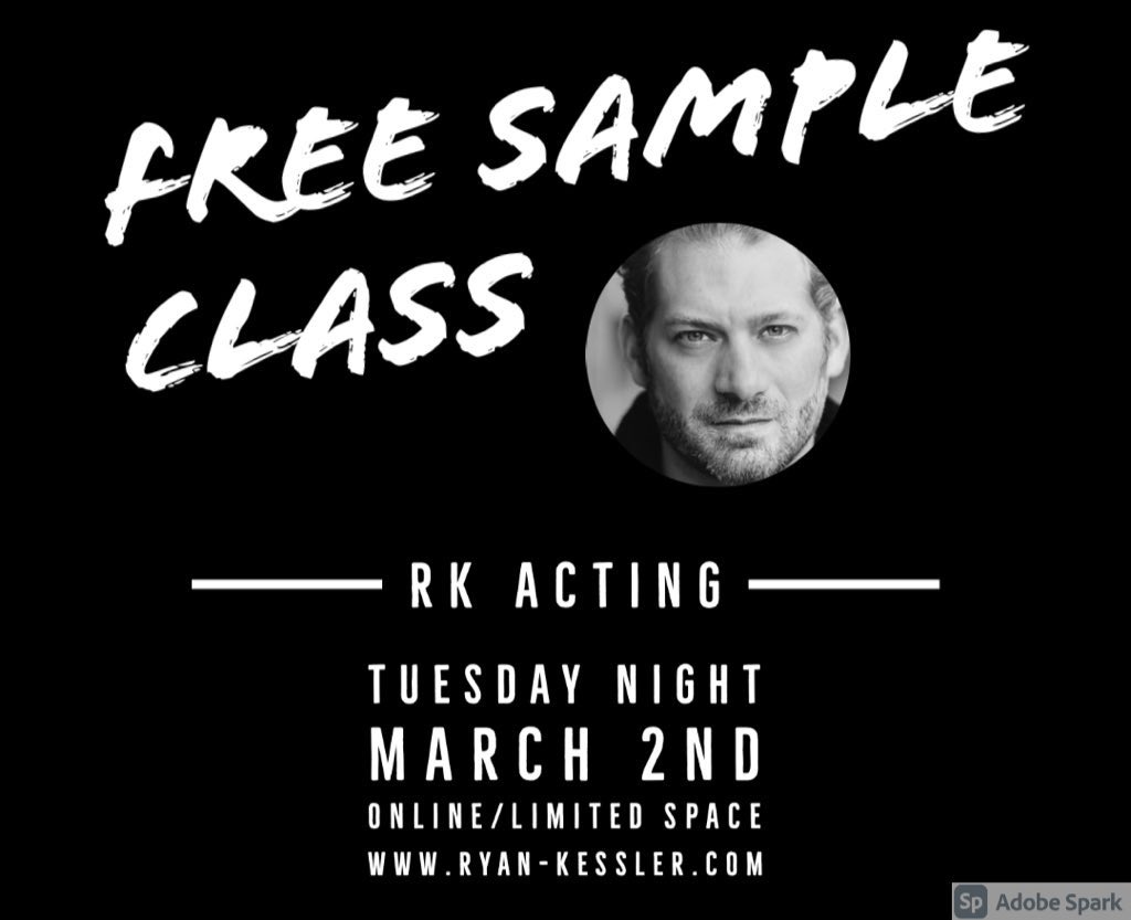 Free sample class/Tuesday March 2nd @ 7 pm/Limited space available
ryan-kessler.com
#freesampleclass #rkactingclasses #actingclass #onlineacting #zoomacting #auditioncoach #actingcoach #selftape #nyc #film #theater #tv #igniteyouracting #igniteyourlife 
#actor #actorslife
