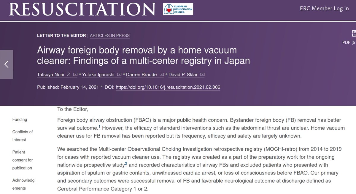 One of the more interesting letters I've read recently...
"2 types of suction nozzles compatible with home vacuum cleaners have been designed for airway FB removal and 1 approved for use"
resuscitationjournal.com/article/S0300-…