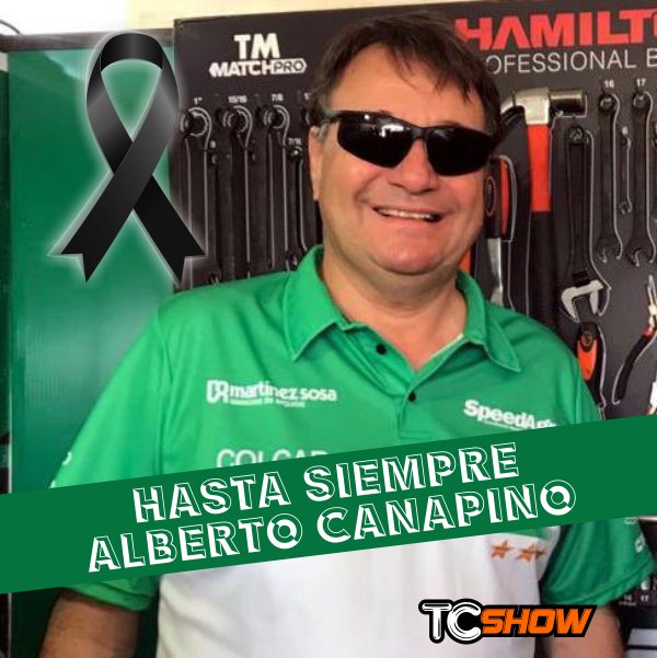 Dejaras un huella INOLVIDABLE dentro del automovilismo. Descansa en paz Alberto Canapino.