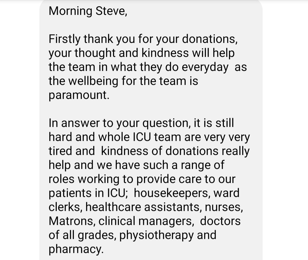 Aiming to take more treats and other morale boosting items into <a href="/UHSFT/">University Hospital Southampton 💙</a> &amp; @charity_shc this Thursday. Please donate either goods (dm me) or cash gofund.me/0b127f68. Here's a response from some1 in ICU following me asking how the hard pressed staff are getting on. Pls help x