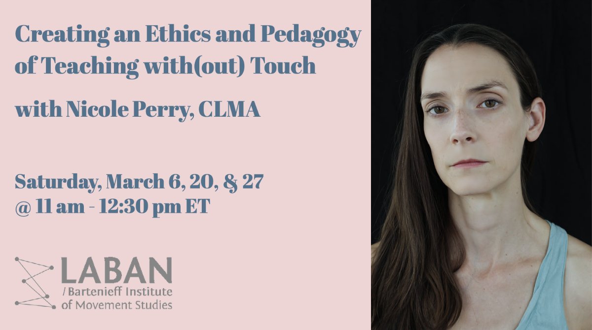 This course examines consent and power dynamics in the studio, creating an ethics of touch for movement classes, and low-touch/no-touch teaching options.

Register Now: bit.ly/3qkHl2S

#lims #lbms #labanbartenieff #pedagogy #ethics #touch #consent #handson