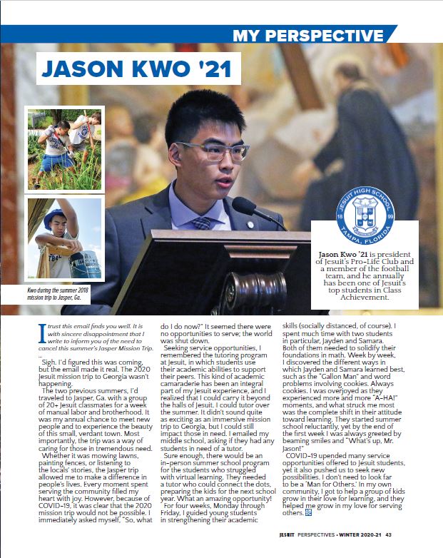 JesuitTampaFL's tweet photo. The Winter 2020-21 online edition of Perspectives Magazine is here - 44 pages about all things Jesuit!

The main feature, 'Service During the Pandemic,' includes the phenomenal service initiatives of Asher Heldfond '22 &amp; Mac Carideo '22! #MenforOthers

https://t.co/vHFHhBhgjQ https://t.co/xR4FZTMTHF