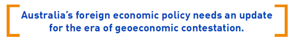 Business-as-usual policy settings are not calibrated to address the challenges of geoeconomic competition. We identify five steps Aus needs to take to adapt its FP for the geoeconomic era. /9