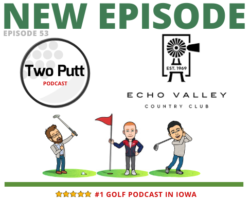 twoputtpod's tweet photo. On our newest episode we bring on @pgahawk to talk about @echovalleycc and all the wonderful things it has to offer our golf community here in Iowa! #golfiowa #twoputt #wheredoestheglovego #golfcourse 👇💰🏌️
https://t.co/PfmrM4jmJ8 https://t.co/4mDAppSQgc