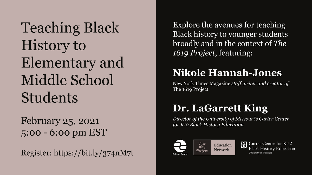 pulitzercenter's tweet photo. How can educators teach Black history to younger students broadly and in the context of "The 1619 Project"? Join the Pulitzer Center on Thursday, February 25, 2021 at 5pm EST for a conversation with @nhannahjones &amp; @DrLaGarrettKing to find inspiration. https://t.co/nnX8ZS9ouq https://t.co/LkK17kTsNS