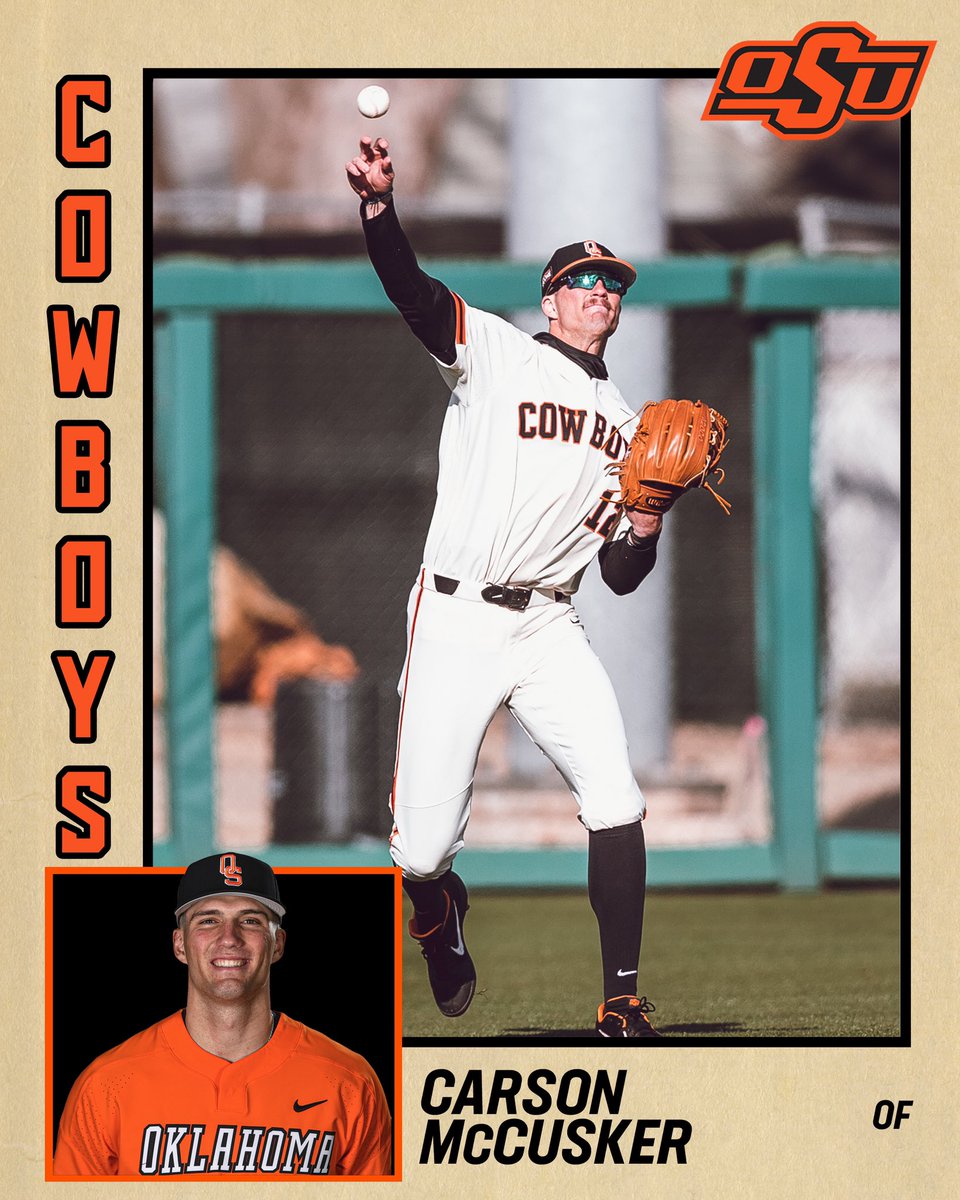 OSU Cowboy Baseball (@osubaseball) on Twitter photo A 6-8, 235-pound senior OF from Sparks, NV, <a href="/carson_mccusker/">Carson McCusker</a>
⚾️ Has played in 111 games for the Cowboys, hitting .287 with 16 home runs and 68 RBIs
⚾️ Honorable mention All-Big 12 performer in 2018 and 2019
⚾️ Favorite musician is Steve Miller Band
#MakeItHappen #GoPokes A 6-8, 235-pound senior OF from Sparks, NV, <a href="/carson_mccusker/">Carson McCusker</a>
⚾️ Has played in 111 games for the Cowboys, hitting .287 with 16 home runs and 68 RBIs
⚾️ Honorable mention All-Big 12 performer in 2018 and 2019
⚾️ Favorite musician is Steve Miller Band
#MakeItHappen #GoPokes