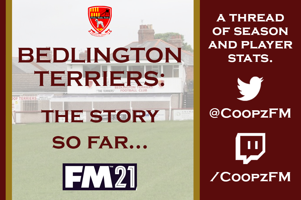 THREAD: Bedlington Terriers Football Club - The  #FM21   Story So Far.  #UpTheTerriers( @BTFCOfficial)