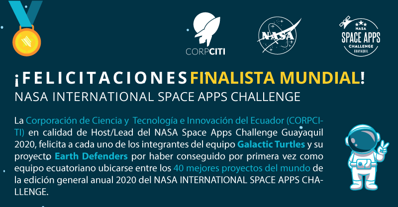 corpciti's tweet photo. Felicitaciones al equipo GALACTIC TURTLES se ubicaron entre los 40 mejores proyectos del mundo de entre más de 2,300 proyectos de los 5 continentes que participaron en el NASA SPACE APPS 2020. Los finalistas y ganadores se publicaron el 27/01/2021 en: https://t.co/Pvj2sDal06 https://t.co/ksG4RTcIk5