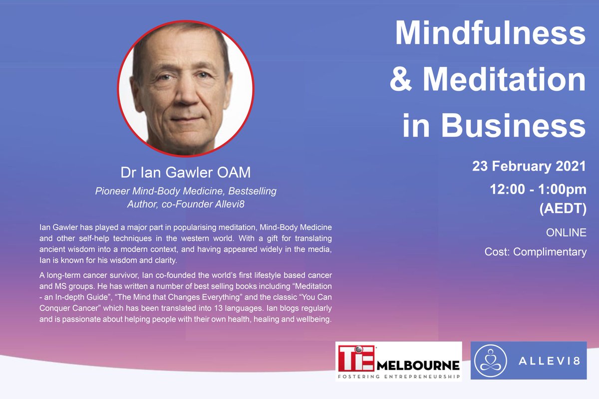 Event Invite // 23 Feb // 12pm
Our lunchtime #Mindfulness &amp; #Meditation in #Business #panel #discussion will hear from Dr Ian Gawler OAM. The pioneer of #mindbodymedicine, #bestselling #author and co-founder of Allevi8 App will delve into the importance of business mindfulness.