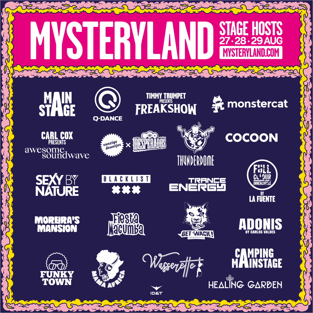 We proudly present you: the Mysteryland 2021 Stage Hosts! 

This summer, we’re joining forces with 21 labels and artist platforms. 

Want to join us in August? You have until Sunday to register for our presale. Register at Mysteryland.nl/register