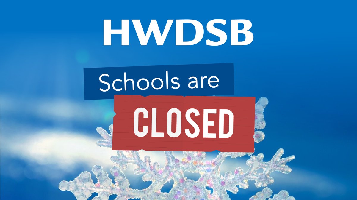 All HWDSB schools, admin buildings and child care centres are closed today, Feb. 16, due to severe weather conditions. All remote and in-person learning, including the Elementary  Remote Learning Program, are cancelled. Buses are not running.❄️❄️❄️