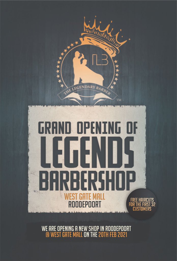 legends_barber_'s tweet photo. BREAKING NEWS 🌎 
32ND LEGENDS BARBERSHOP WILL BE OPENING AT WEST GATE MALL, ROODEPOORT, JOHANNESBURG ON SATURDAY THE 20TH FEBRUARY 2021. 

FIRST 32 PEOPLE RECEIVE FREE LEGENDARY HAIRCUTS BECAUSE ITS THE 32ND STORE. 

#32ndLegends 
#NewStoreOpening 
#LegendsWestGate 
#TLB https://t.co/Ifv61bdylR