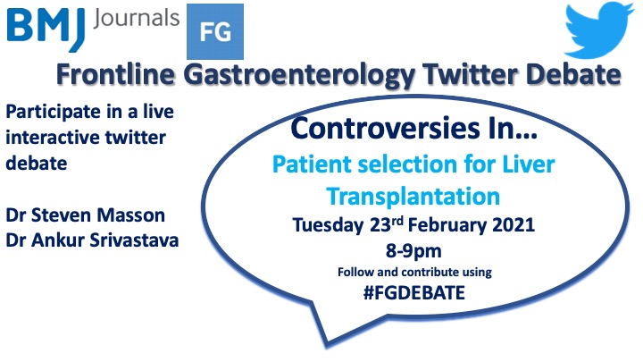 Frontline Gastro (@frontgastro_bmj) on Twitter photo 'Access to liver transplantation is inequitable across the UK' Join us on 23/2 for this #FGDebate! <a href="/BASLedu/">BASL education feed</a> <a href="/LiverTrust/">British Liver Trust</a> <a href="/BSGTrainees/">BSG Trainees</a> <a href="/LiverFellow/">Liver Fellow Network</a> <a href="/DrStevenMasson/">Steven Masson</a> <a href="/DrAnkurSriv/">Ankur Srivastava</a> #livertwitter 'Access to liver transplantation is inequitable across the UK' Join us on 23/2 for this #FGDebate! <a href="/BASLedu/">BASL education feed</a> <a href="/LiverTrust/">British Liver Trust</a> <a href="/BSGTrainees/">BSG Trainees</a> <a href="/LiverFellow/">Liver Fellow Network</a> <a href="/DrStevenMasson/">Steven Masson</a> <a href="/DrAnkurSriv/">Ankur Srivastava</a> #livertwitter