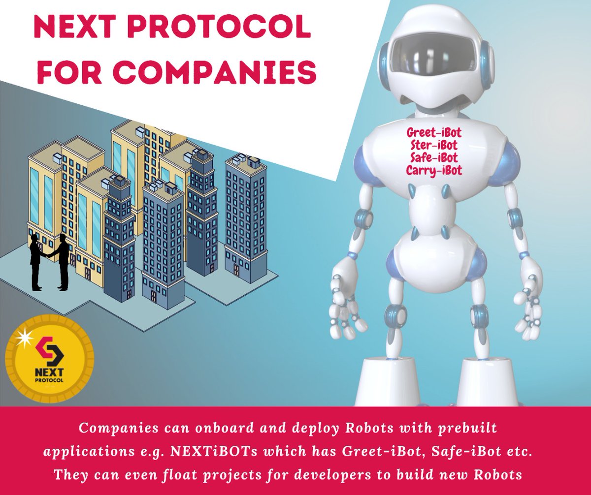 ProtocolNext's tweet image. Next Protocol for Companies #Greetibot #nextibot #robotokens #NextProtocol #TokenSale #deliveryBot #blockchain #steribot #Etehreum #AssetToken #Defi #DistributedLedger #Carryibot