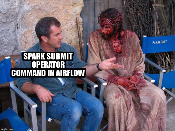 overflow_meme's tweet image. Spark submit operator command in airflow stackoverflow.com/questions/6621… #airflowoperator #airflow #python3x #python