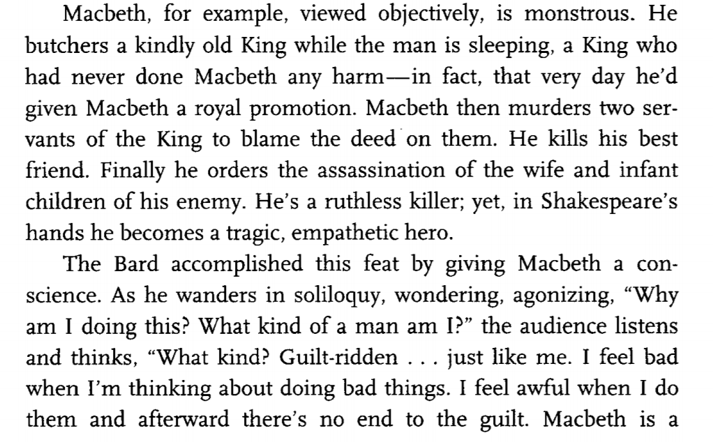 Self-Awareness in MacbethOne of the best and clearest insights into Macbeth I've seen comes from Robert McKee's influential book on screenwriting, STORY. See pics below.I'd like to dig into this idea a bit further. How does Shakespeare create empathy for Macbeth?1/