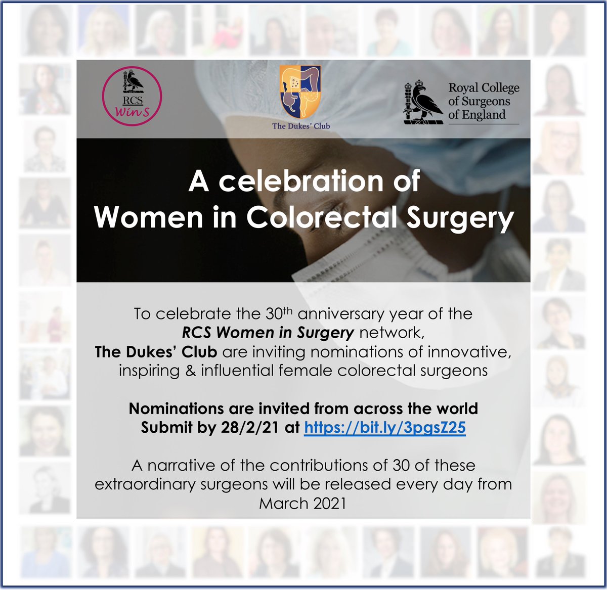 The Dukes' Club (@dukes_club) on Twitter photo To celebrate the 30th anniversary of
<a href="/RCSnews/">The Royal College of Surgeons of England</a> <a href="/WomenSurgeonsUK/">Women in Surgery</a>, The Dukes’ Club are delighted to invite nominations of innovative, inspiring & influential female colorectal surgeons. Submit by 28/2/21 bit.ly/3pgsZ25 <a href="/ACPGBI/">@ACPGBI</a> <a href="/SurgeryWomen/">WomenInSurgeryUK</a> <a href="/womeninsurgery/">Women in Surgery</a> <a href="/escp_tweets/">European Society of Coloproctology</a> To celebrate the 30th anniversary of
<a href="/RCSnews/">The Royal College of Surgeons of England</a> <a href="/WomenSurgeonsUK/">Women in Surgery</a>, The Dukes’ Club are delighted to invite nominations of innovative, inspiring & influential female colorectal surgeons. Submit by 28/2/21 bit.ly/3pgsZ25 <a href="/ACPGBI/">@ACPGBI</a> <a href="/SurgeryWomen/">WomenInSurgeryUK</a> <a href="/womeninsurgery/">Women in Surgery</a> <a href="/escp_tweets/">European Society of Coloproctology</a>