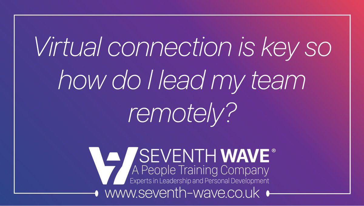 We are looking back at a blog post from last year: lnkd.in/dfjUUhU as we are getting asked more and more - how do I lead while my team is working remotely?
We are working with multiple companies at the moment on just that! 
#betheseventhwave #virtual #leadership #support