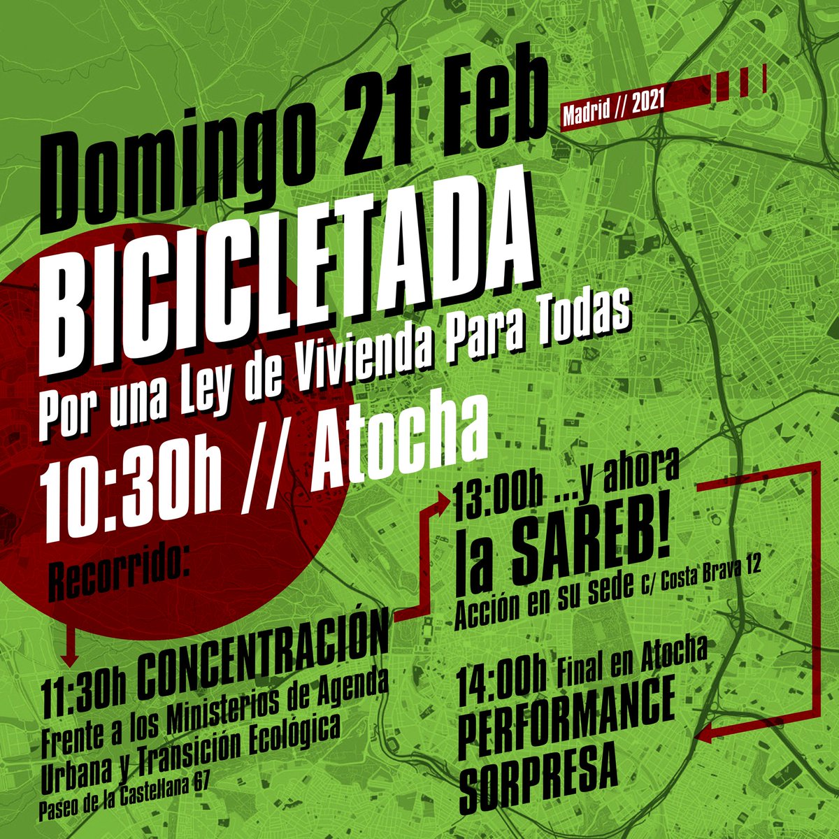 [MAD]
El próximo #21F pedalea por una #LeyViviendaParaTodas desde las 📣En bici:🚲🚴‍♀️
✅10:30h Salida Atocha

📣Si no puedes ir en bici: 🚶‍♂️👨‍🦽👨‍🦯
Concentraciones:
✅11.30h en M°de Vivienda
✅13h en sede de la SAREB
✅14h en Atocha con Sorpresa‼️