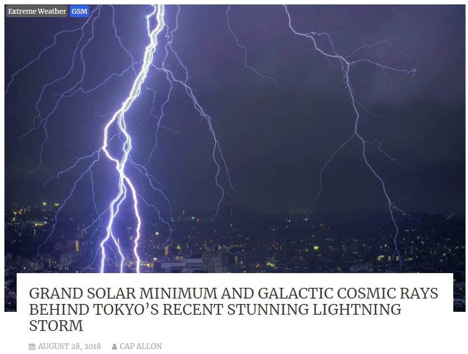 Another one much earlier.Late August (typhoon season) in Japan: https://electroverse.net/grand-solar-minimum-and-galactic-cosmic-rays-behind-tokyos-recent-stunning-lightning-storm/