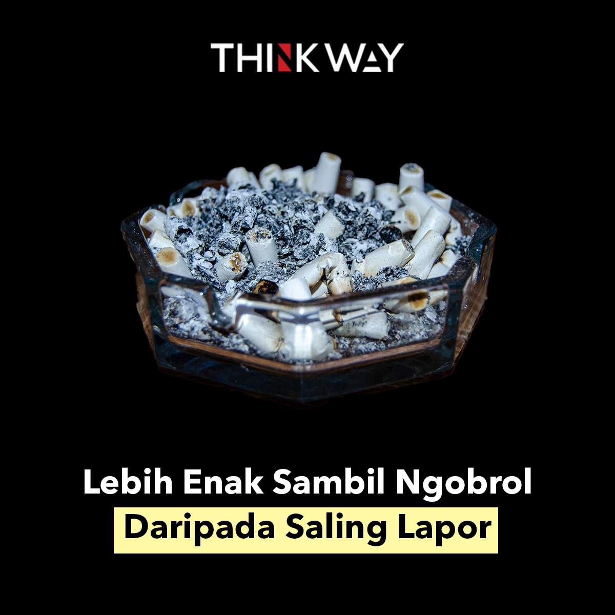 thinkway_ID's tweet photo. Katanya UU ITE mau direvisi lur. Baguslah. Kebiasaan saling lapor harus disudahi. Lebih enak perkara diselesaikan di atas meja, ngobrol ngalor ngidul sambil ngadu bako.
#UUITE #RevisiUUTTE #ngadubako #ngobrolsantuy #ngopi #ngopdud #tembakau #banggatembakauindonesia #thinkway https://t.co/3AGK8NNUvr