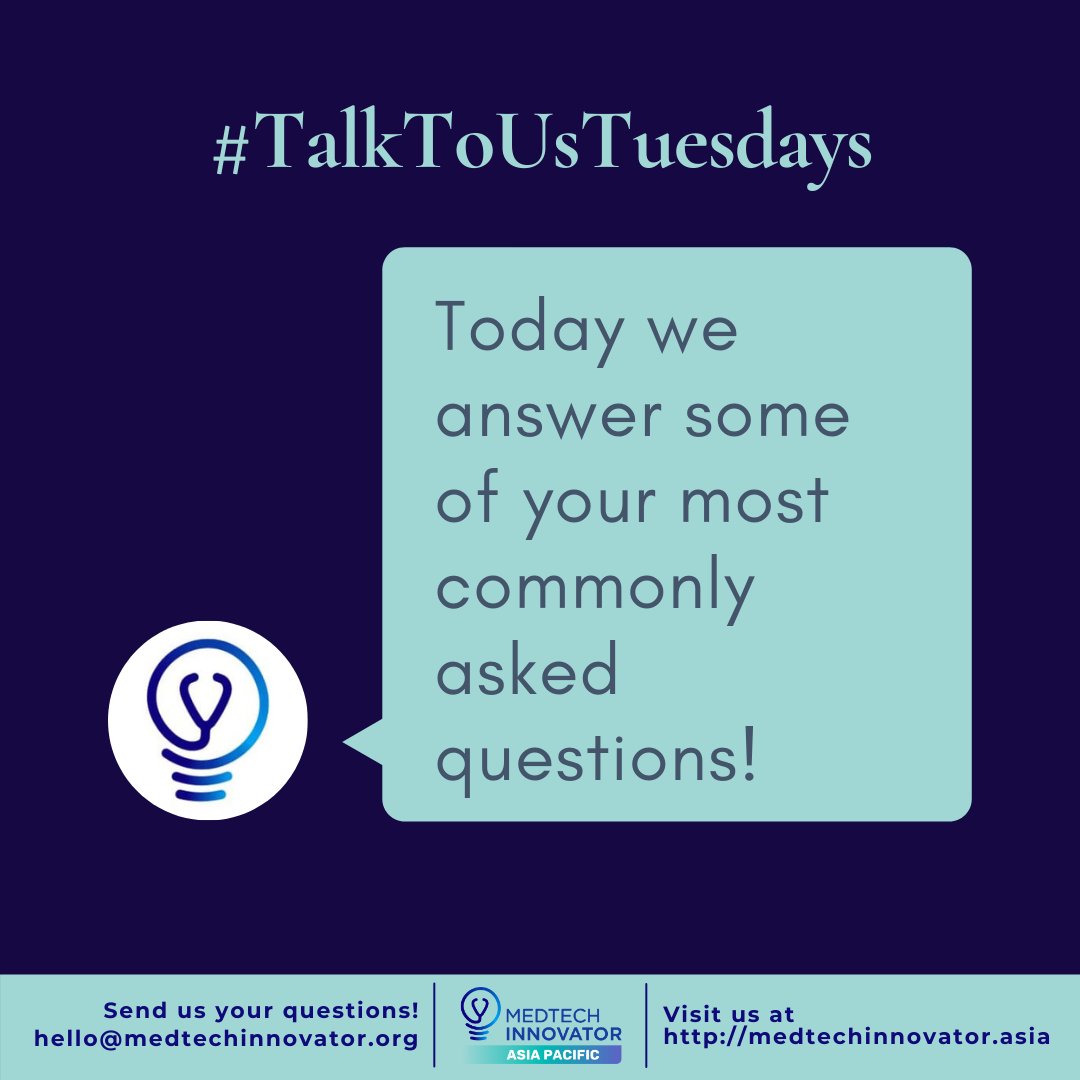 Welcome back to #TalkToUsTuesdays, here are some more of our commonly received questions! More burning questions? Send them to hello@medtechinnovator.org! Follow us on our socials to keep updated on our upcoming online pitch events: linktr.ee/MTIAPAC